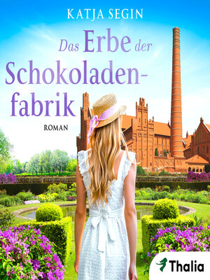 cover image of Das Erbe der Schokoladenfabrik